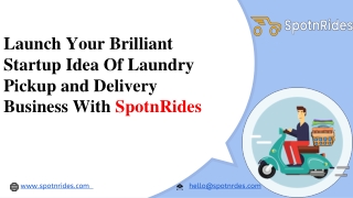 Launch your Brilliant Startup Idea of Laundry Pickup and Delivery Business with SpotnRides