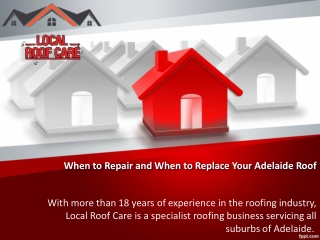 When to Repair and When to Replace Your Adelaide Roof