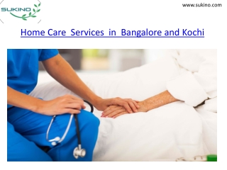 Home Care  Services  in  Bangalore & Kochi