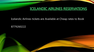 Icelandic Airlines tickets are Available at Cheap rates to Book