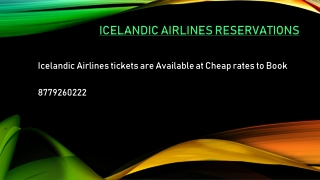 Icelandic Airlines tickets are Available at Cheap rates to Book