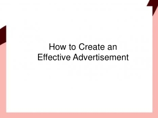 How to Create an Effective Advertisement