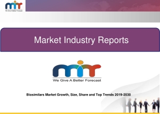 Biosimilars Market Share, Growth Rate, Trends and Forecast 2019 to 2030