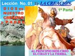 Lecci n No. 01 1- LA CREACI N.