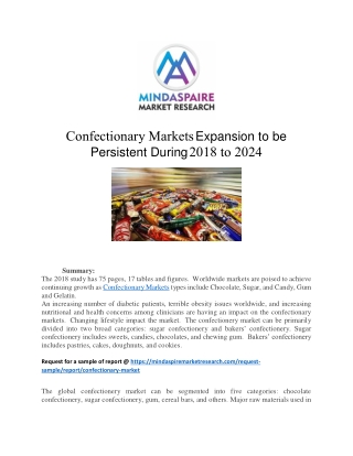 Confectionary Markets Expansion to be Persistent During 2018 to 2024