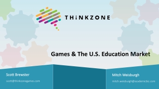 Scott Brewster & Mitch Weisburgh - Games & the U.S. Education Market