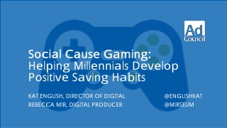 Social Cause Gaming: Helping Millennials Develop Positive Saving Habits