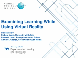 The Use of Measurement and Neuroimaging to Examine the Learning Affordances of Virtual Reality