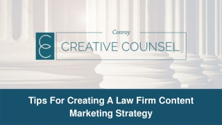 Tips For Creating A Law Firm Content Marketing Strategy