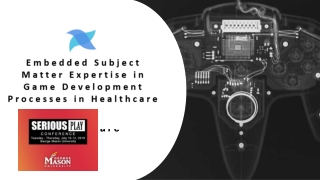Embedded Subject Matter Expertise in Game Development Processes in Healthcare