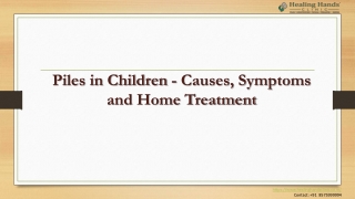 Piles in Children Causes, Symptoms and Home Treatment