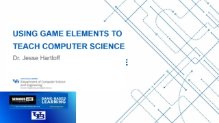 Using Game Elements to Teach Computer Science - Jesse Hartloff