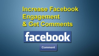 8 Tactics To Increase Facebook Engagement & Get Comments