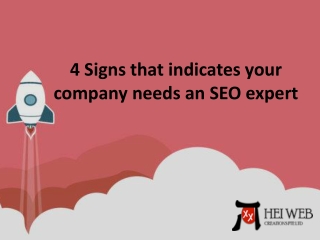 4 Signs that indicates your company needs an SEO expert