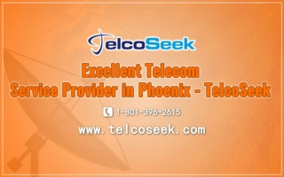 Choose Excellent telecom service provider in Arizona - TelcoSeek