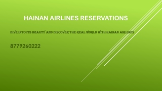 Dive into its beauty and discover the real world with Hainan Airlines