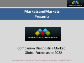Global Companion Diagnostics Market worth $6.51 Billion by 2022