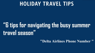 Tips for Holiday Air Travel | Airline Tickets| Delta Airlines Phone Number