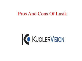 Pros And Cons Of Lasik