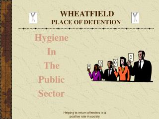 WHEATFIELD PLACE OF DETENTION