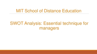 SWOT Analysis Essential technique for managers - MIT School of Distance Education