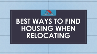 Ways to Find Housing When Relocating
