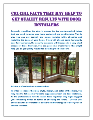 Crucial facts that may help to get quality results with door installers