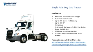 Single Axle Day Cab Tractor | Single Axle Day Cab Tractor on Rental & Leasing in CA & AZ