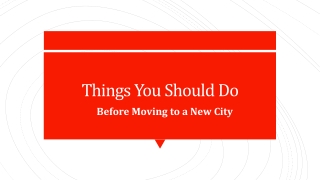Things to Consider When Moving to a New City
