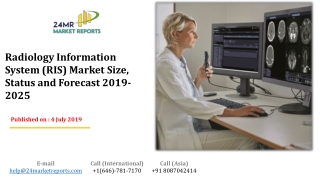 Radiology Information System RIS Market Size, Status and Forecast 2019-2025