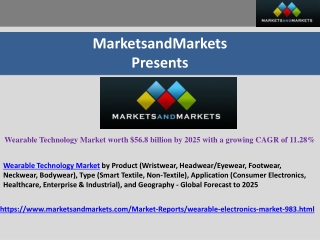 Wearable Technology Market worth $56.8 billion by 2025 with a growing CAGR of 11.28%