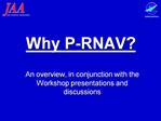 Why P-RNAV