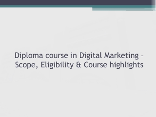 Diploma course in Digital Marketing – Scope, Eligibility & Course highlights | Marwadi University