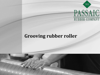 Grooving rubber roller