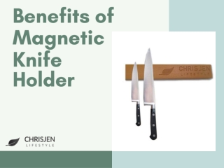 Benefits of Magnetic Knife Holder