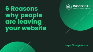 6 Reasons Why People are Leaving Your Website