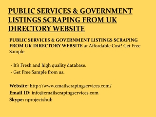 PUBLIC SERVICES & GOVERNMENT LISTINGS SCRAPING FROM UK DIRECTORY WEBSITE
