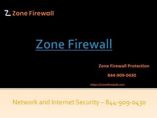 Zone Firewall | best anti-ransomware | 844-909-0430