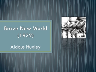 Brave New World (1932)