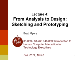 Lecture 4: From Analysis to Design: Sketching and Prototyping