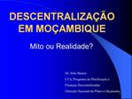 DESCENTRALIZA O EM MO AMBIQUE