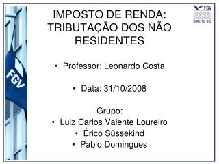 IMPOSTO DE RENDA: TRIBUTAÇÃO DOS NÃO RESIDENTES