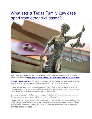 What sets a Texas Family Law case apart from other civil cases?