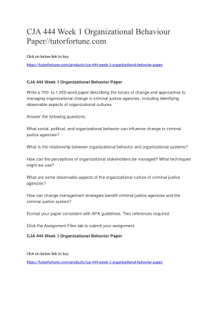 CJA 444 Week 1 Organizational Behaviour Paper//tutorfortune.com