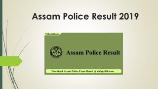 Assam Police Result 2019: Check 2000 Assam Police Exam Result here