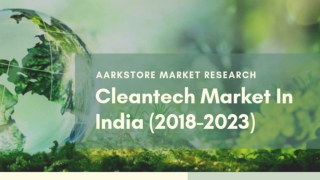 The Indian cleantech market research report (2018-2023)