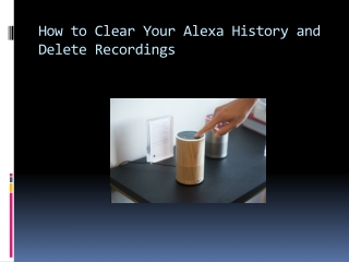 How to Clear Your Alexa History and Delete Recordings