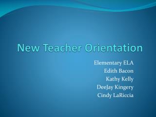 New Teacher Orientation