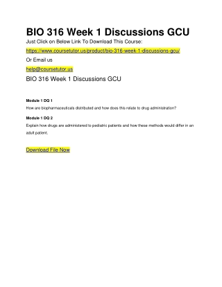 BIO 316 Week 1 Discussions GCU