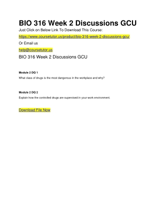 BIO 316 Week 2 Discussions GCU